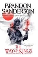 The Way of Kings The first book of the breathtaking epic Stormlight Archive from the worldwide fantasy sensation cover