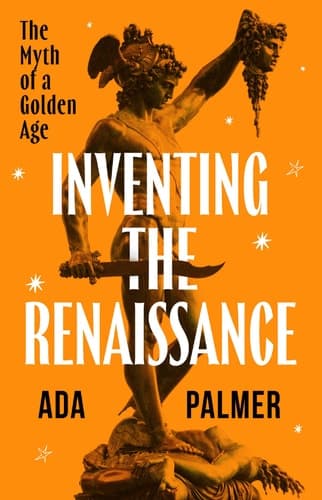 Inventing the Renaissance The Myth of a Golden Age cover