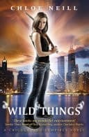 Wild Things A Chicagoland Vampires Novel cover