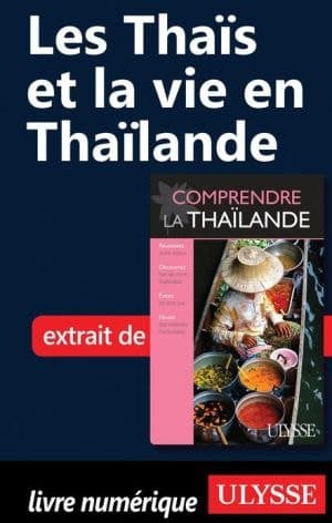 Les Thaïs Et La Vie En Thaïlande cover