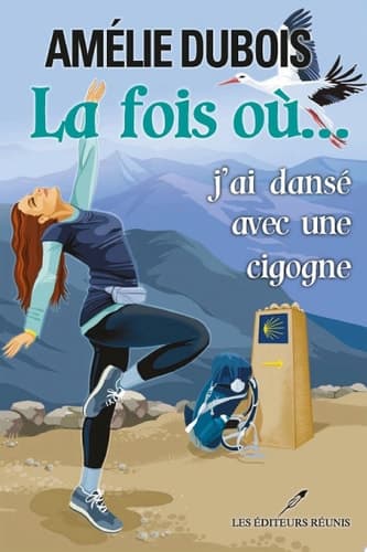 La fois où... j'ai dansé avec une cigogne cover