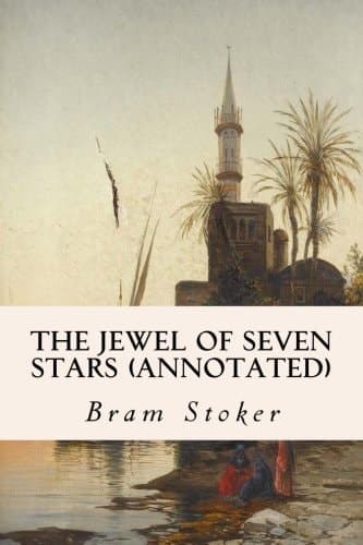 The Jewel of Seven Stars (Annotated) cover