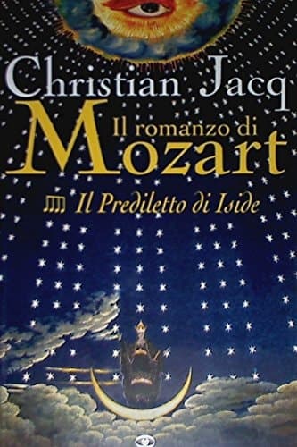 Il prediletto di Iside. Il romanzo di Mozart cover