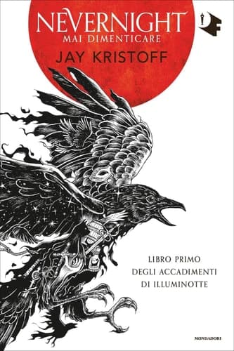 Nevernight. Mai dimenticare Libro primo degli accadimenti di Illuminotte cover