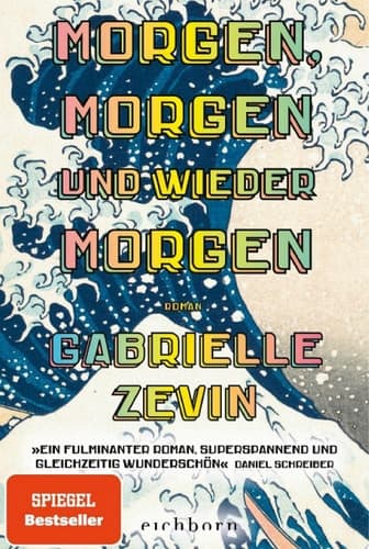 Morgen, morgen und wieder morgen Roman cover