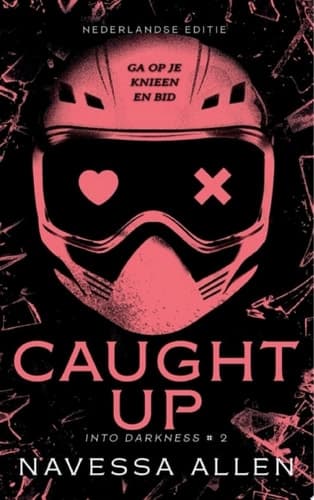 Caught up Een dark stalker romance cover