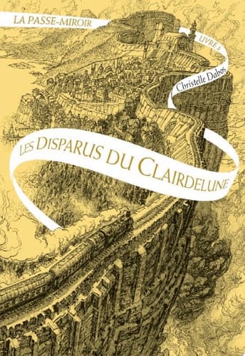 La passe-miroir (Livre 2) - Les Disparus du Clairdelune cover