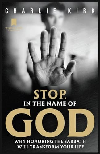 Stop, in the Name of God: Why Honoring the Sabbath Will Transform Your Life cover