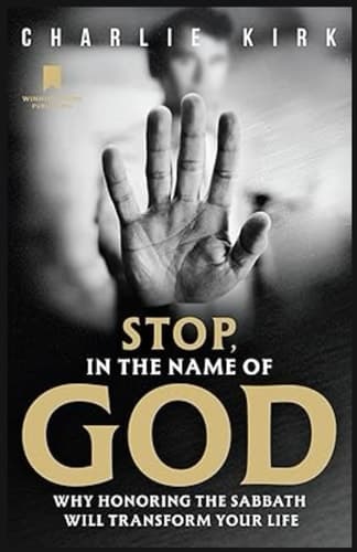 Stop, in the Name of God: Why Honoring the Sabbath Will Transform Your Life cover