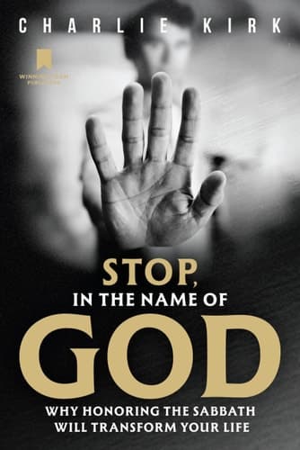Stop, in the Name of God: Why Honoring the Sabbath Will Transform Your Life cover