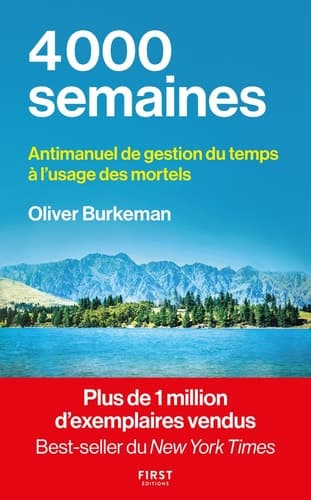 4000 semaines Antimanuel de gestion du temps à l'usage des mortels cover