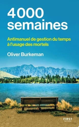 4000 semaines - Anti-manuel de gestion du temps à l'usage des mortels cover