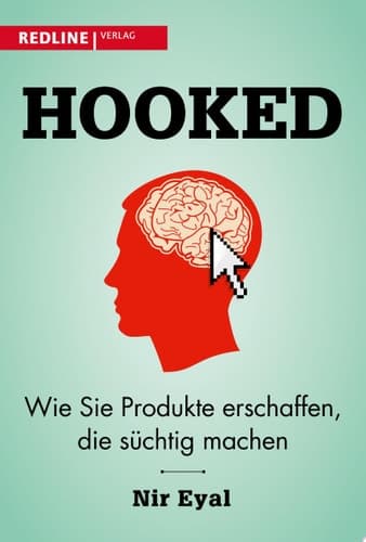 Hooked Wie Sie Produkte erschaffen, die süchtig machen cover