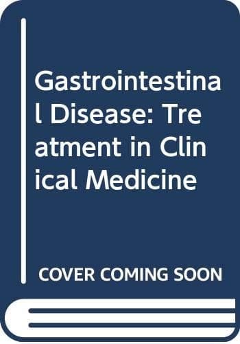 Gastrointestinal Disease: Treatment in Clinical Medicine cover