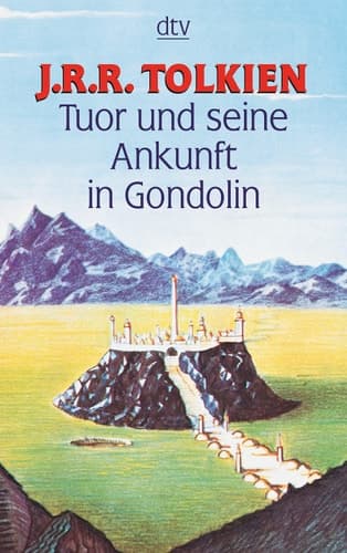 Tuor und seine Ankunft in Gondolin Erzählung cover