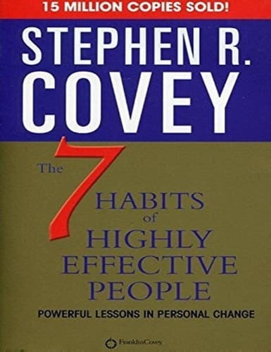 7 Habits of Highly Effective People: Powerful Lessons in Personal Change cover