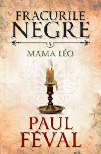 Fracurile Negre Vol. 5: Mama Leo (Romanian Edition) cover