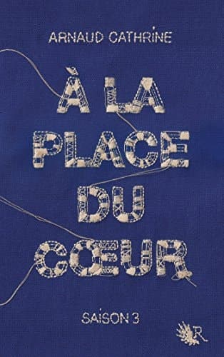 A la place du coeur - Saison 3 cover