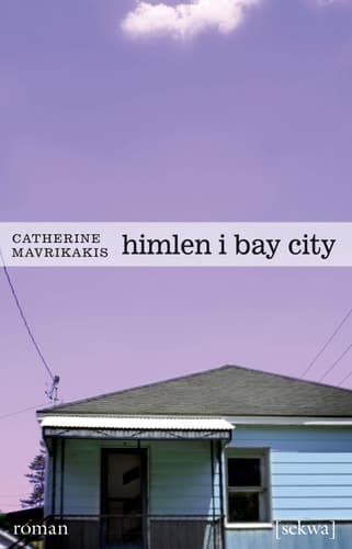 Himlen i Bay City roman cover