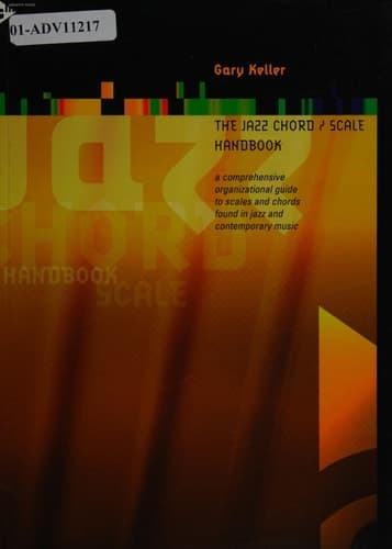 The Jazz Chord/scale Handbook A Comprehensive Organizational Guide to Scales and Chords Found in Jazz and Contemporary Music cover