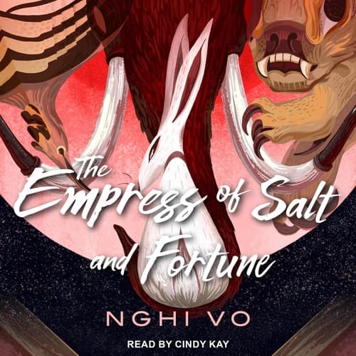 The Empress of Salt and Fortune (The Singing Hills Cycle Series) cover