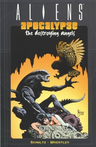 Aliens: Apocalypse - the Destroying Angels cover