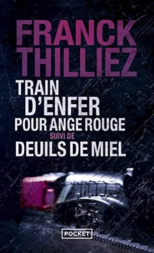 Train d'enfer pour Ange rouge suivi de Deuils de miel cover