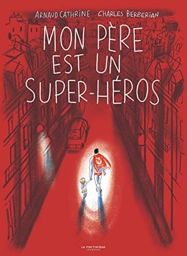 Mon père est un super-héros cover