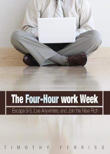 The 4-hour Work Week: Escape 9-5, Live Anywhere, and Join the New Rich cover