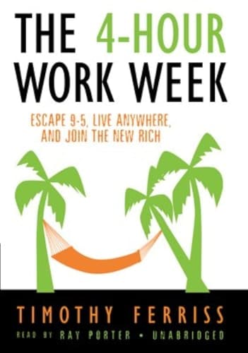 The 4-Hour Work Week: Escape 9-5, Live Anywhere, and Join the New Rich (Library Edition) cover