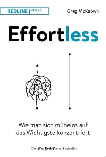 Effortless Wie man sich mühelos auf das Wichtigste konzentriert cover