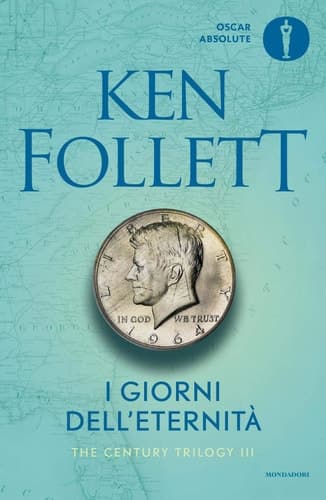 I giorni dell'eternità. The century trilogy cover