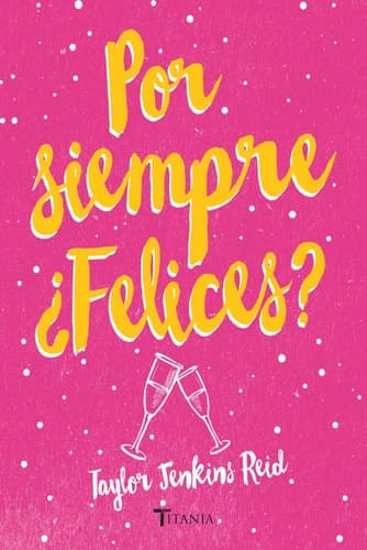 Por siempre ¿Felices? cover
