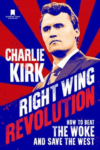 Right Wing Revolution How to Beat the Woke and Save the West cover
