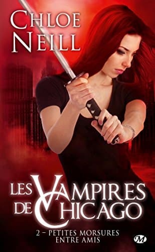 Petites morsures entre amis Les Vampires de Chicago, T2 cover