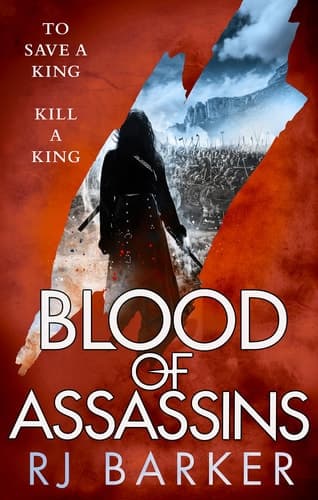 Blood of Assassins (the Wounded Kingdom Book 2) to Save a King, Kill a King... cover