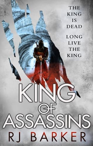 King of Assassins (the Wounded Kingdom Book 3) the King Is Dead, Long Live the King... cover
