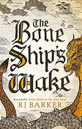 The Bone Ship's Wake Book 3 of the Tide Child Trilogy cover