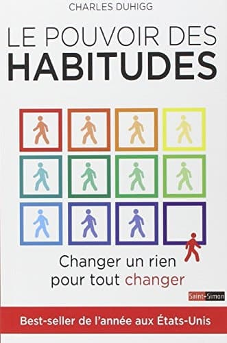 Le pouvoir des habitudes changer un rien peut tout changer cover