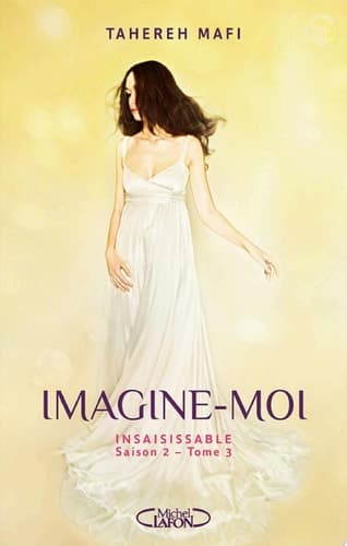 Insaisissable Saison 2 - tome 3 Imagine-moi cover