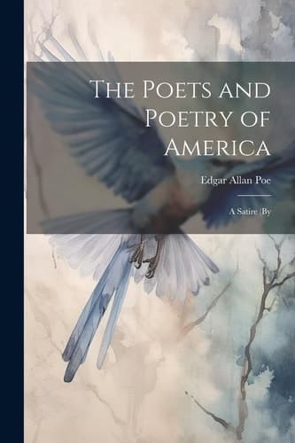 The Poets and Poetry of America; a Satire (by cover