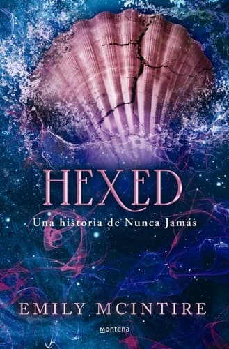 Hexed. una Historia de Nunca Jamás / Hexed cover