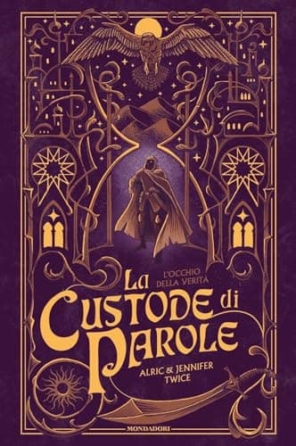 L'occhio della verità. La custode di parole cover