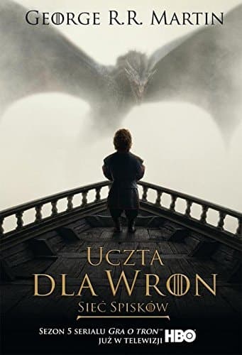 Uczta dla wron Sieć spisków. T. 2 cover
