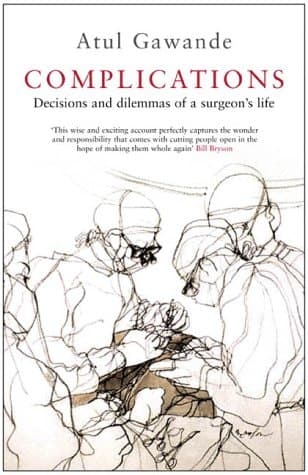 Complications A Surgeon's Notes on an Imperfect Science cover