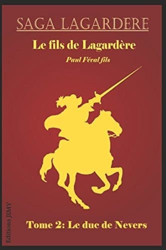 Le Fils de Lagardère T2. le Duc de Nevers cover