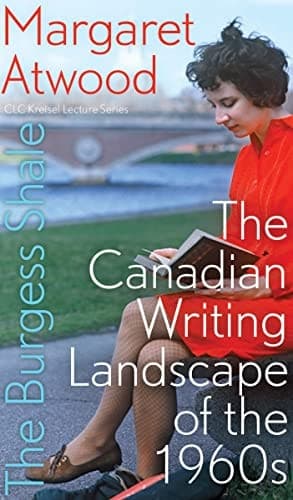 The Burgess Shale The Canadian Writing Landscape of The 1960s cover