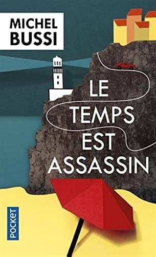 Le temps est assassin (French Edition) cover