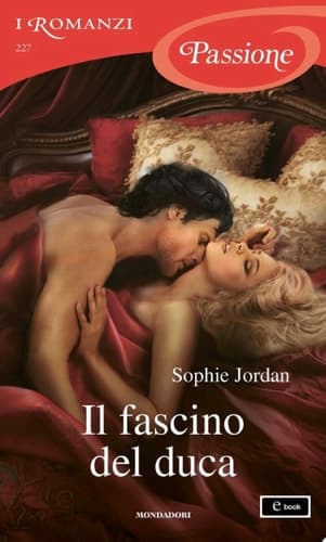 Il fascino del duca (I Romanzi Passione) cover