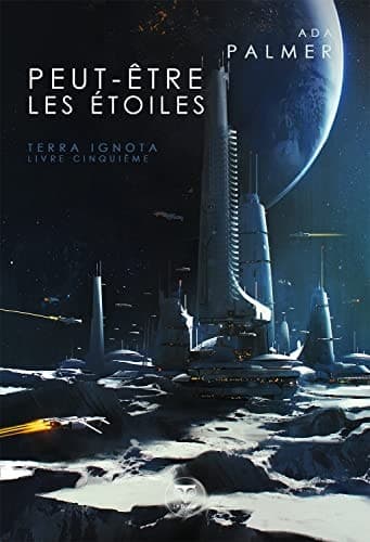 Peut-être les étoiles Terra Ignota, livre cinquième cover